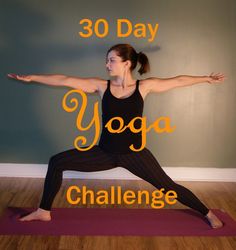 a woman doing yoga poses with the words 30 day yoga challenge over her right shoulder