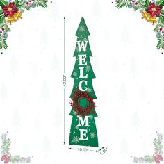 a christmas tree with the word welcome to me on it and holly wreaths around it