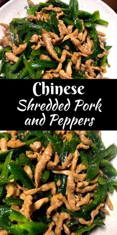 chinese shredded pork and peppers on a white plate with the words, chinese shredded pork and peppers