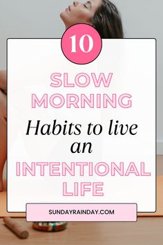 Slow down with this slow morning routine and create a life of purpose. Slow Morning Routine, Positive Songs, Goals Setting, Morgan Housel, Slow Morning, Intentional Life, Healthy Living Motivation, Turn Your Life Around, Productive Habits