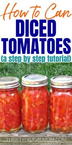 three jars filled with diced tomatoes sitting on top of a wooden table next to grass