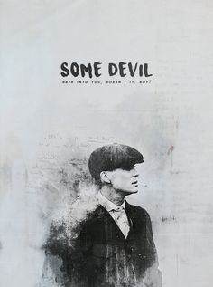 a black and white photo of a man with the words some devil written on it