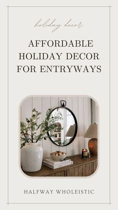 The holidays can be expensive but Christmas decor doesn't have to be. Today Halfway Wholeistic shares pre lit stems and other easy decor options for the holidays. Follow for more modern organic home decor, home styling tips, and more! Sideboard Mirror, Home Styling Tips, Organic Home Decor, Easy Decor