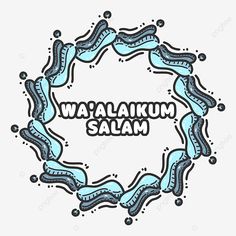 a circular frame with the words wakalan salam in it