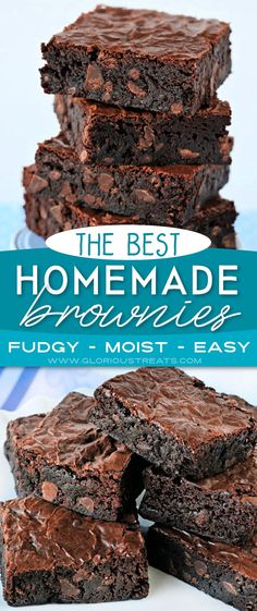 chocolate brownies stacked on top of each other with the words, the best homemade brownies