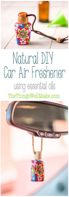 a car air freshener hanging from the side of a vehicle with text overlay that reads natural diy car air freshener using essential oils