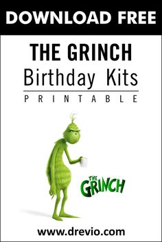 the grinch birthday kit printable from dr seusster's freebies