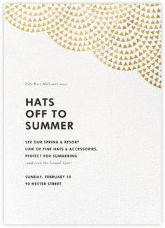 a white card with gold triangles and the words hats off to summer