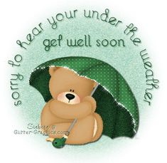 a teddy bear sitting under an umbrella with the words, you've got well soon