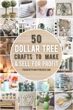 the top 50 dollar tree crafts to make and sell for profits