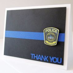 a police officer appreciation card with the words thank you on it and a police badge