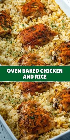 chicken and rice casserole with the words oven baked chicken and rice on top