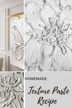 the texture pastee recipe is shown in three different pictures, including white flowers and gray walls