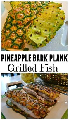 pineapple bark plank grilled fish is an easy and delicious appetizer for any party