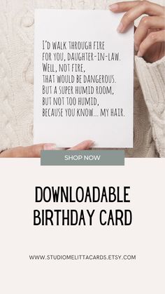 a woman holding up a birthday card that says, i'd walk through fire for you