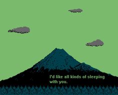 an old computer game with the words i'd like all kinds of sleeping with you