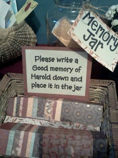 a sign that reads please write a good memory of harold down and place it in the jar