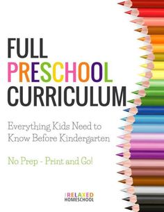 a book cover with colored pencils and the title full preschool curriculum everything kids need to know