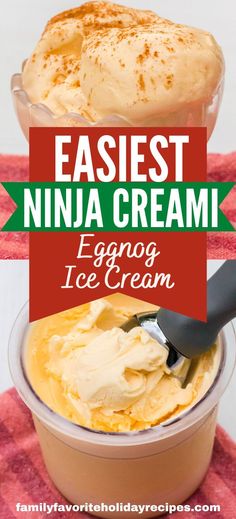 an ice cream in a bowl with the words easyest ninja cream eggnog ice cream