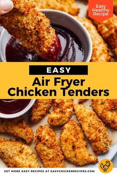 air fryer chicken tenders with dipping sauce in the middle and text overlay that reads easy air fryer chicken tenders