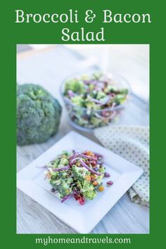 broccoli and bacon salad on a white plate with green napkins next to it