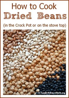 the cover of how to cook dried beans in the crock pot on the stove top