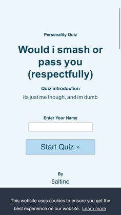 an email form with the words, would i smash or pass you respectful? quiz