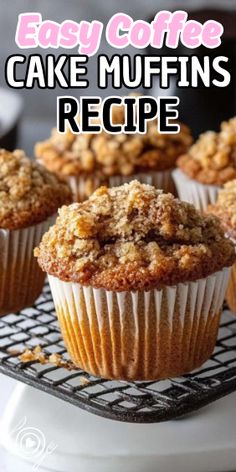 easy coffee cake muffins recipe on a cooling rack with the title overlay