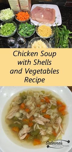 chicken soup with shells and vegetables recipe