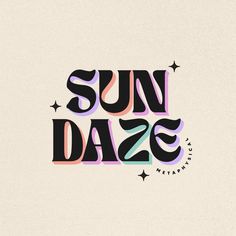 the sun daze logo is shown in black and pink, with stars around it