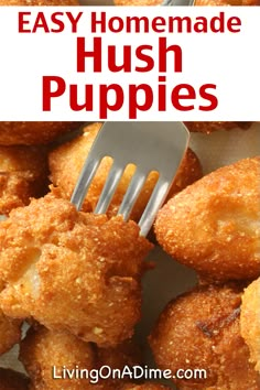 homemade hush puppies with a fork stuck in them and the text overlay reads easy homemade hush puppies