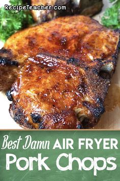 the best damn air fryer pork chops