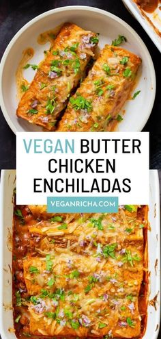 vegan butter chicken enchiladas in a white casserole dish with text overlay