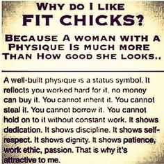 a sign that says, why do i like fit chicks? because a woman with a physique is much more than how good she looks