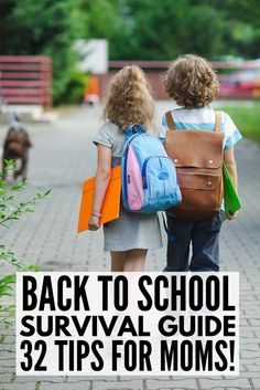 back to school survival guide for moms with two children walking down the sidewalk and text overlay reads, back to school survival guide 32 tips for moms