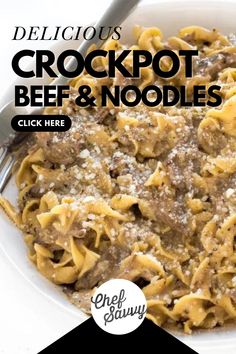 the cover of delicious crockpot beef and noodles is shown with a fork in it