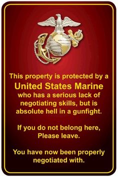 a red and gold sign with the words, this property is protected by a united states marine