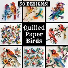 paper birds are featured in this collage with the words, 50 designs quilted paper birds