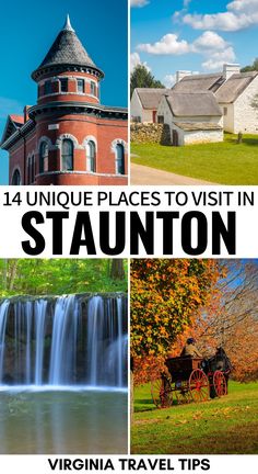 four pictures with the words unique places to visit in stauton, virginia travel tips