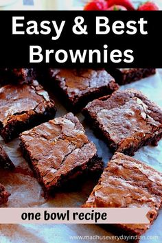 brownies cut into squares and sitting on top of a piece of parchment paper with the words easy & best brownies