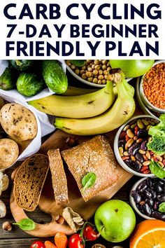 an image of carb cycling 7 - day beginner friendly plan with fruits and vegetables