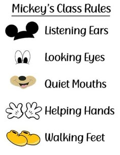 mickey's class rules for listening ears looking eyes quiet mouths helping hands walking feet