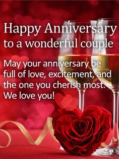 two glasses of wine and a rose with the words happy anniversary to a wonderful couple