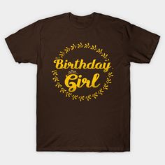 Birthday shirts for girls with color palette of gold typography and mini leaf's in circle with crown. This tee shirts are perfect as a gift for Birthday party or attending b-day partyEnjoy wearing this tees with b-day celebrant. -- Choose from our vast selection of Crewneck and V-Neck T-Shirts to match with your favorite design to make the perfect graphic T-Shirt. Pick your favorite: Classic, Boxy, Tri-Blend, V-Neck, or Premium. Customize your color! For men and women. Gold Tops With Letter Print For Gifts, Gold Graphic Print Top For Birthday, Trendy Text Print T-shirt For Birthday, Gold Top With Graphic Print For Birthday, Gold Top With Graphic Print, Crew Neck Cotton T-shirt For Birthday, Yellow Letter Print T-shirt For Birthday, Cheap Cotton T-shirt For Birthday, Gold Letter Print T-shirt For Party