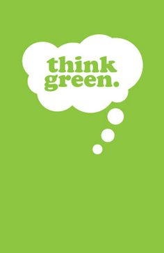 a green background with a thought bubble and the words think green written in white on it