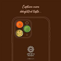 an advertisement with food on it for the company's smartphone phone camera lens, and caption more delightful taste