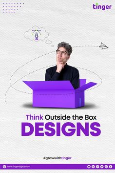 a man sitting in a box with the words think outside the box designs