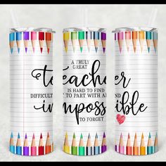 three colorful pencils with the words teacher is hard to find and impossible to forget