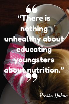 there is nothing unhealthy about educating youngsters about nutrition