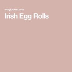 the words irish egg rolls written in white on a pink background with an image of eggs